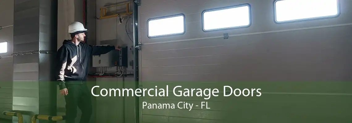 Commercial Garage Doors Panama City - FL