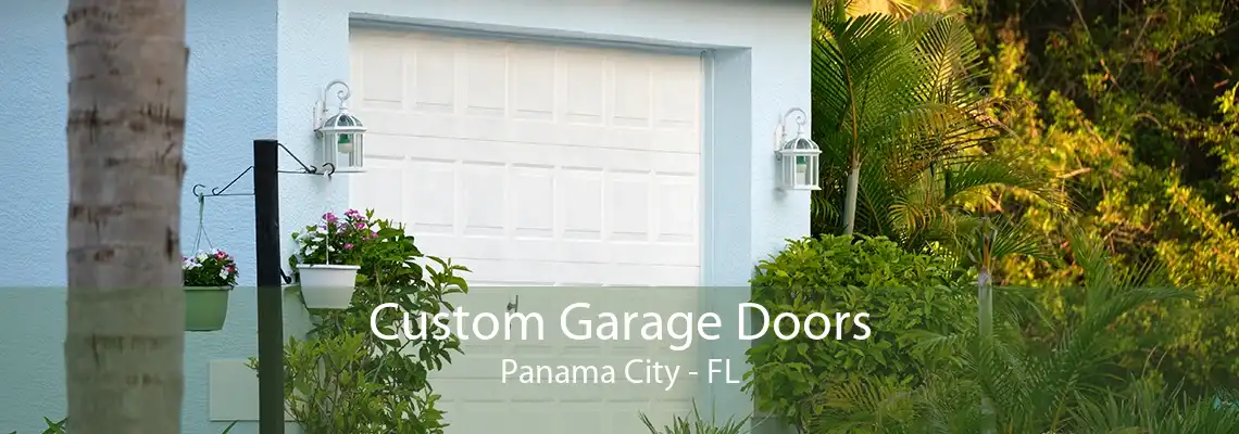 Custom Garage Doors Panama City - FL