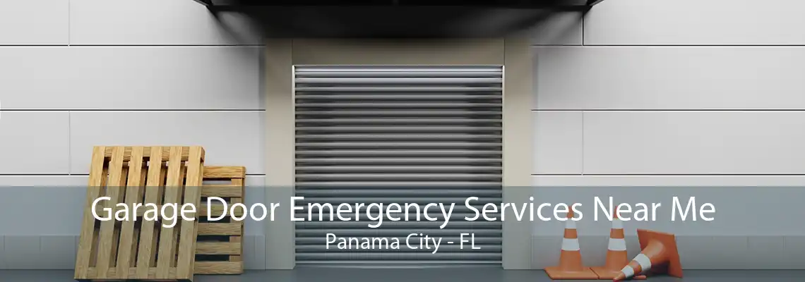 Garage Door Emergency Services Near Me Panama City - FL