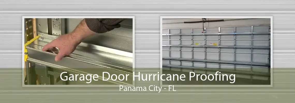 Garage Door Hurricane Proofing Panama City - FL