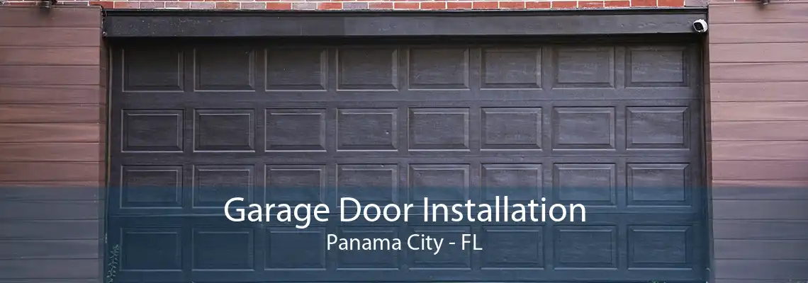 Garage Door Installation Panama City - FL