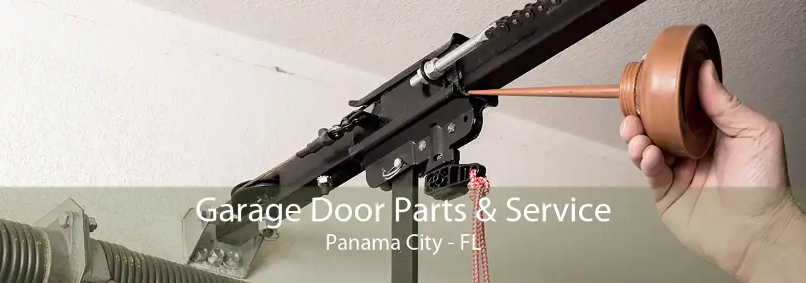 Garage Door Parts & Service Panama City - FL