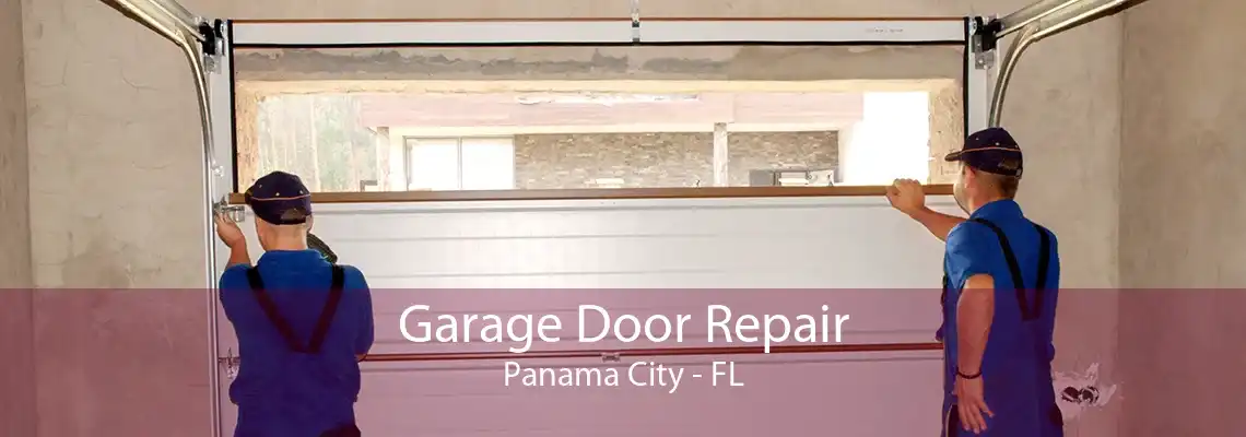 Garage Door Repair Panama City - FL