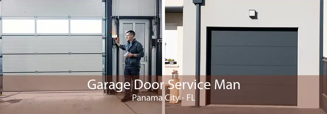 Garage Door Service Man Panama City - FL