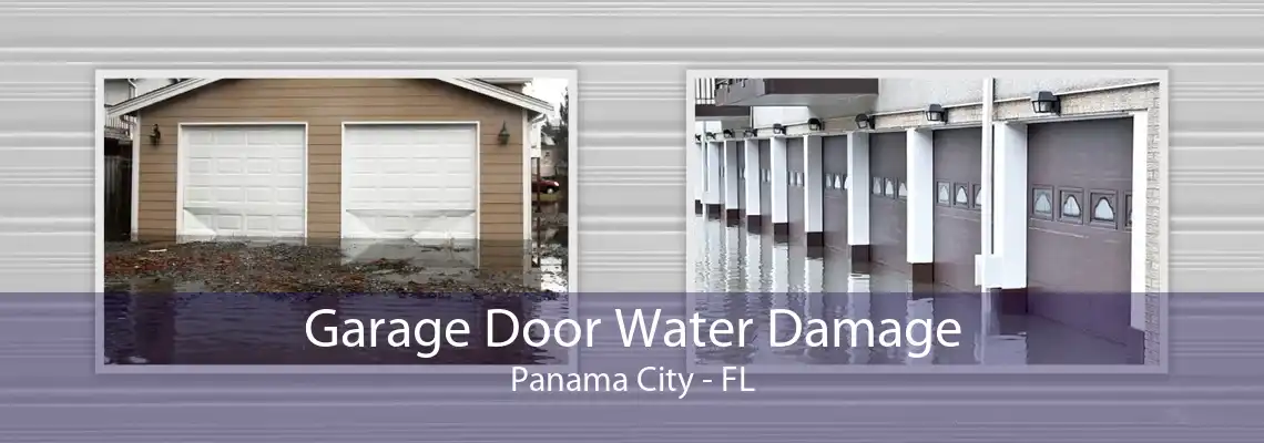 Garage Door Water Damage Panama City - FL