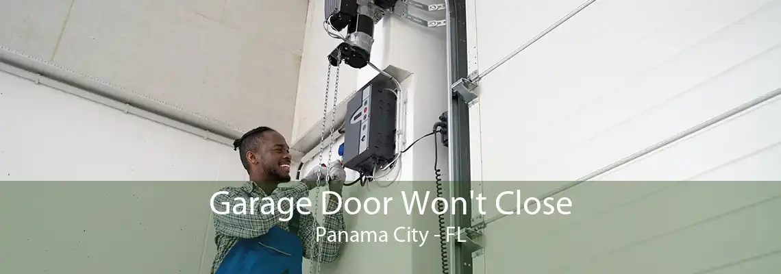 Garage Door Won't Close Panama City - FL