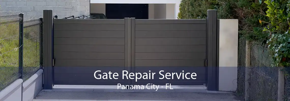 Gate Repair Service Panama City - FL