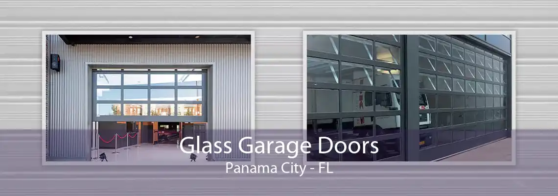 Glass Garage Doors Panama City - FL