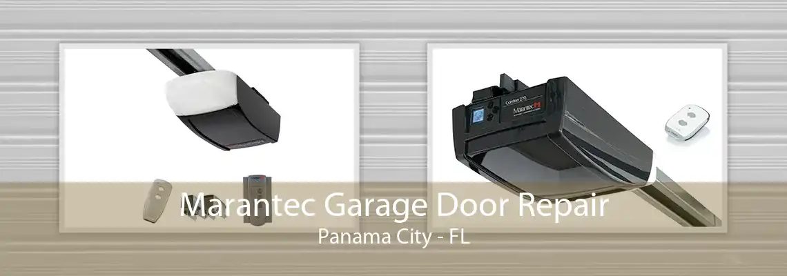 Marantec Garage Door Repair Panama City - FL