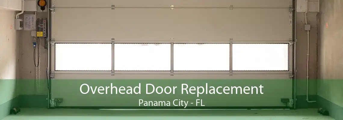 Overhead Door Replacement Panama City - FL