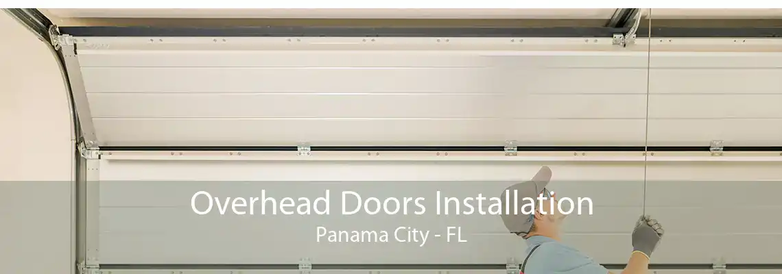 Overhead Doors Installation Panama City - FL