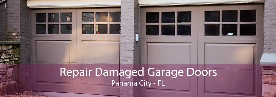 Repair Damaged Garage Doors Panama City - FL