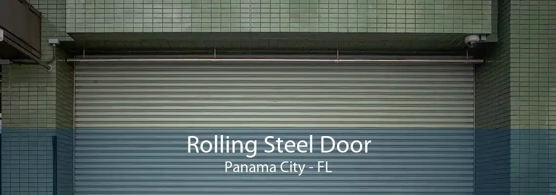 Rolling Steel Door Panama City - FL